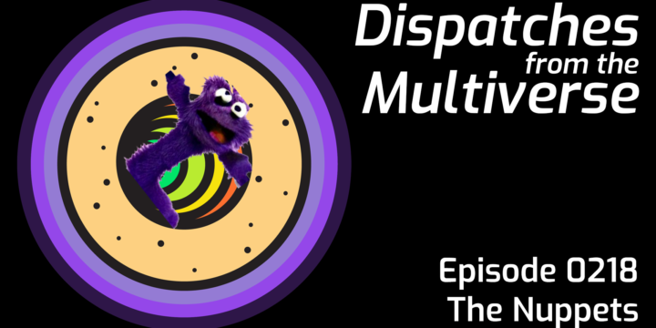 Episode 218: The Nuppets