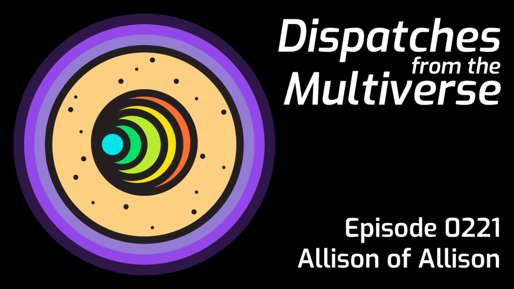 Episode 221: Allison of Allison