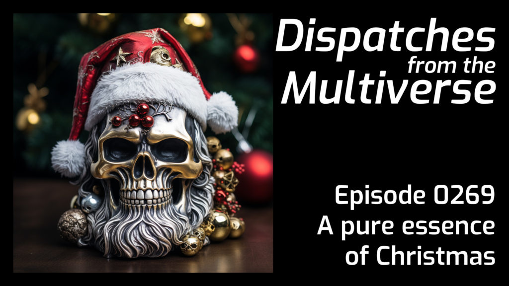 Episode 269: A pure essence of Christmas