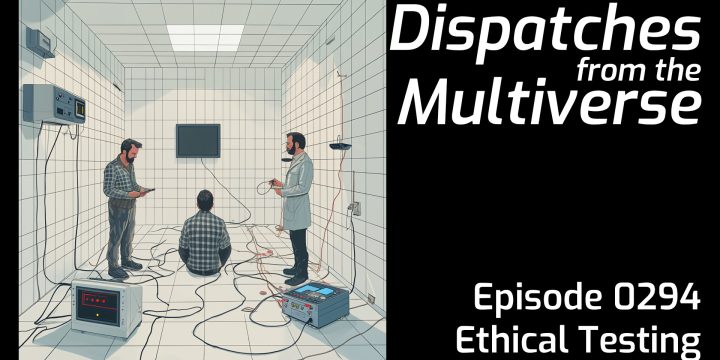 Episode 294: Ethical Testing